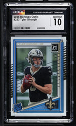 2025 Donruss Optic Tyler Shough Rated Rookie #223 CGC 10
