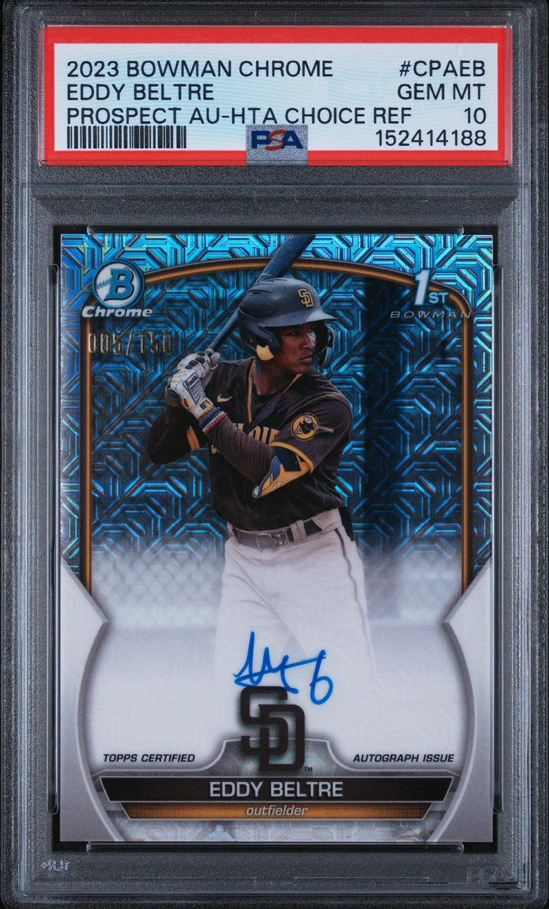 2023 Bowman Chrome Prospect Autograph Hta Choice Refractor Eddy Beltre #CPAEB /150 PSA 10