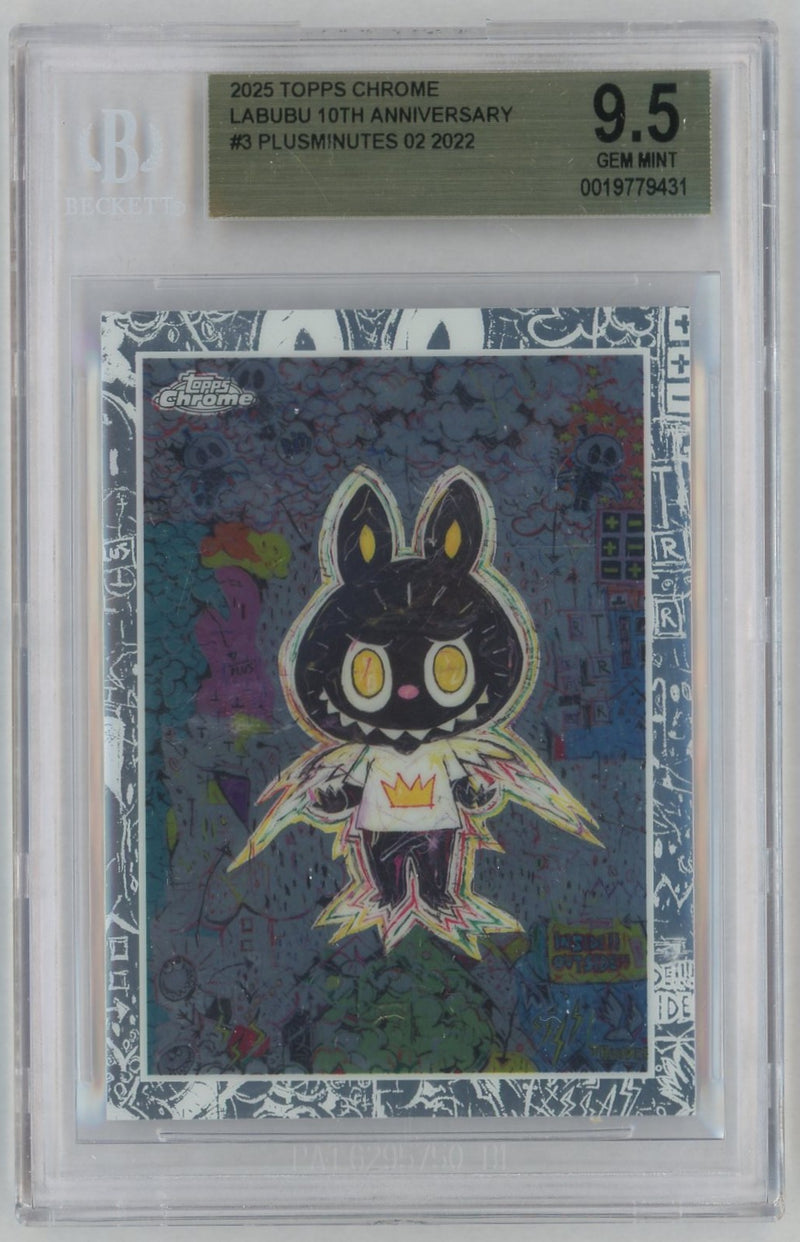 2025 Topps Chrome Labubu 10th Anniversary Plusminutes 02 #3 BGS 9.5