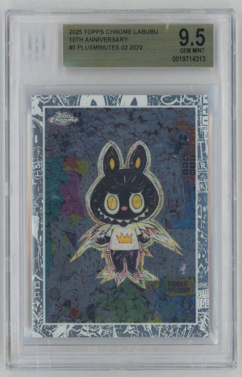 2025 Topps Chrome Labubu 10th Anniversary Plusminutes 02 #3 BGS 9.5