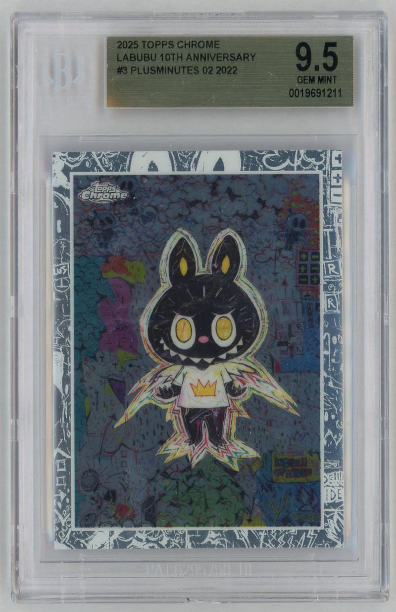 2025 Topps Chrome Labubu 10th Anniversary Plusminutes 02 #3 BGS 9.5