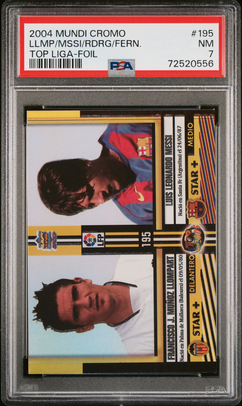 2004 Mundi Cromo Top Liga Foil Borja Fernandez/Daniel Rodriguez/Francisco Llompart/Lionel Messi #195 PSA 7