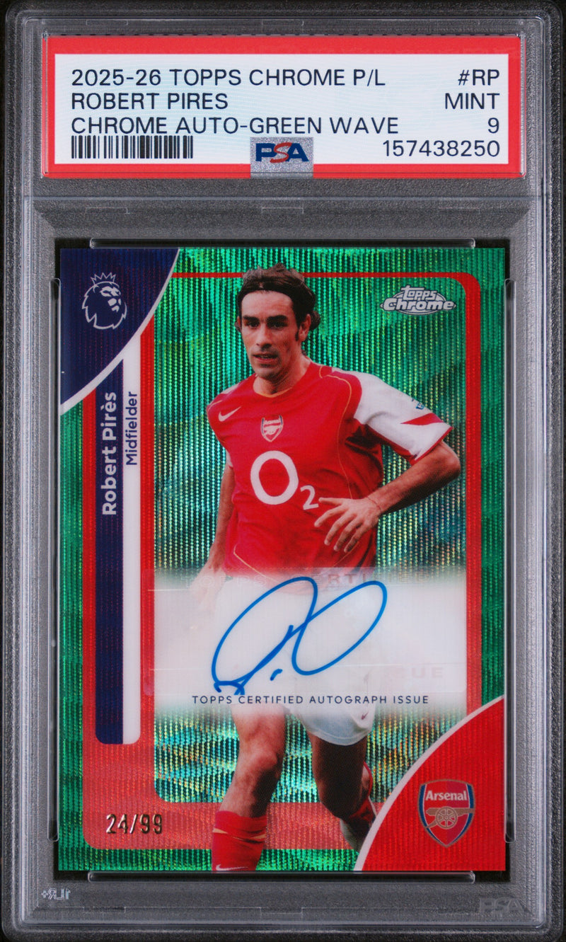2025 Topps Chrome Premier League Chrome Autographs Chrome Auto-Green Wave Robert Pires #RP /99 PSA 9