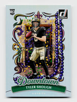 2025 Donruss #19 Tyler Shough Rookie RC Downtown SSP