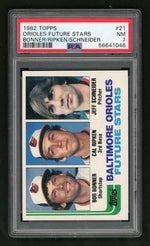 1982 Topps Orioles Future Stars Bob Bonner/Cal Ripken Jr./Jeff Schneider #21 PSA 7