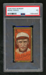 1911 T205 Gold Border Rehel Oakes PSA 1