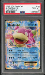 2016 Pokemon XY Evolutions Slowbro Ex #26 PSA 10