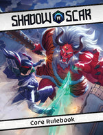 Shadow Scar Core Rulebook