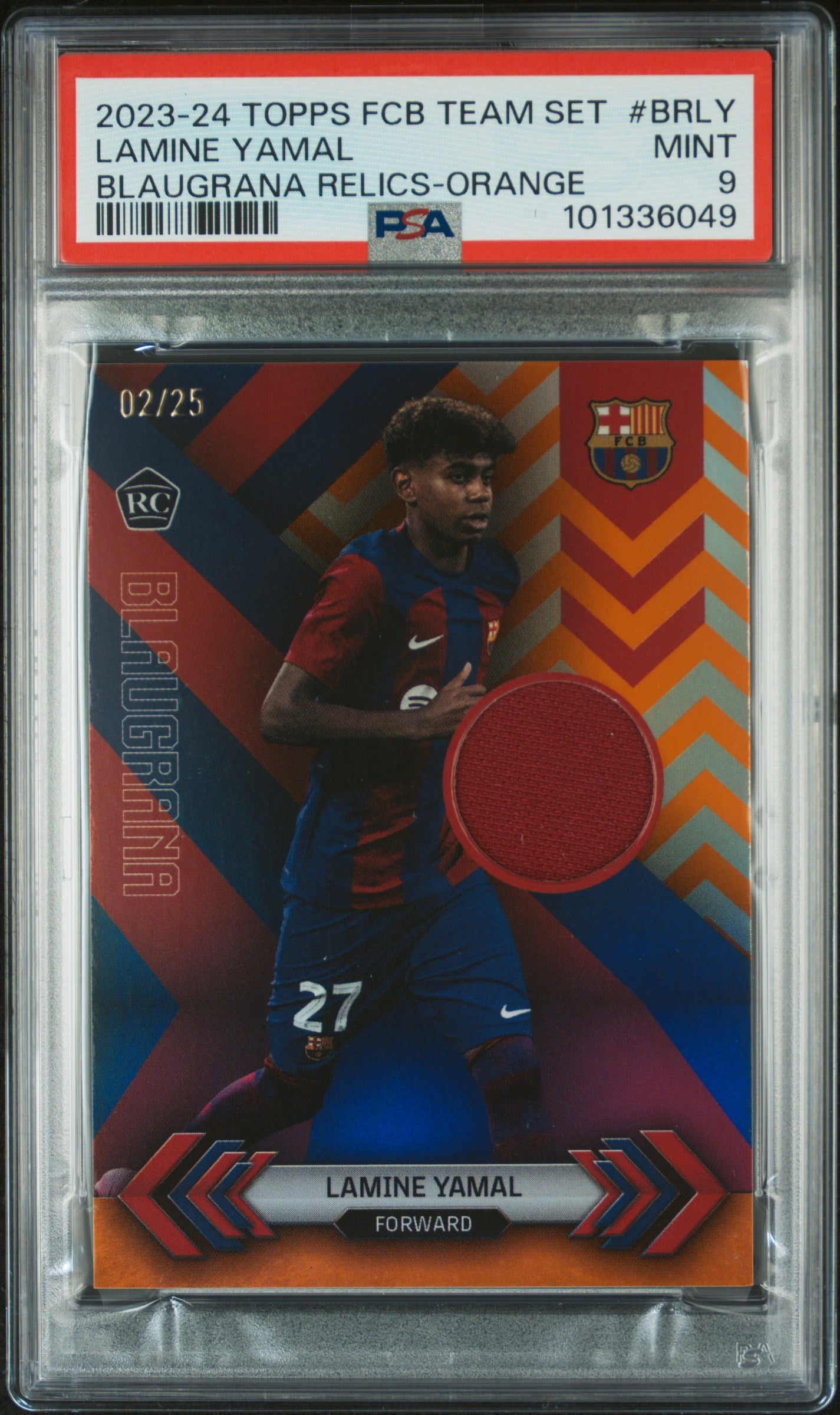 2023 Topps Fc Barcelona Team Set Blaugrana Relics #BRLY Lamine Yamal Orange PSA 9