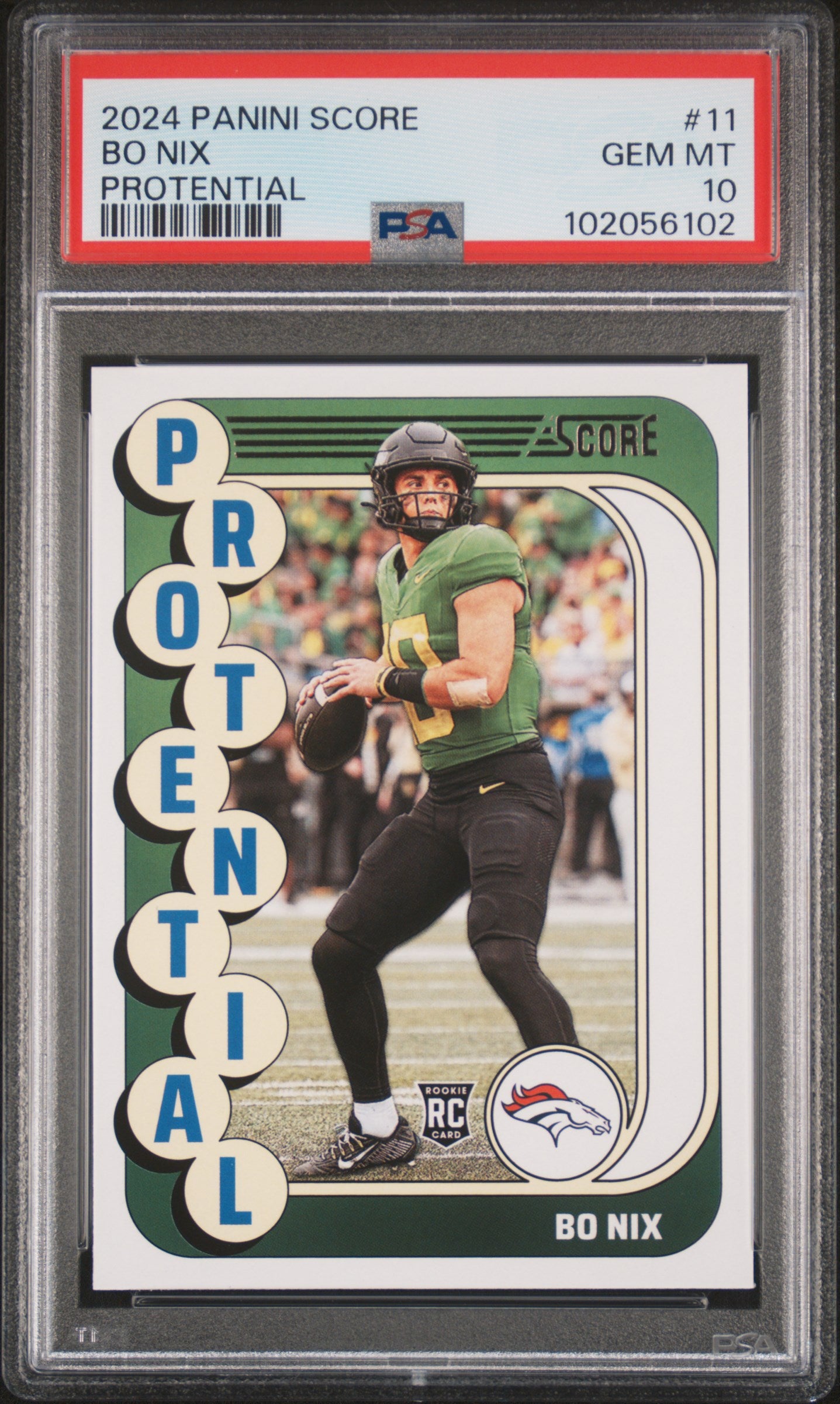 2024 Panini Score Protential Bo Nix #11 RC PSA 10