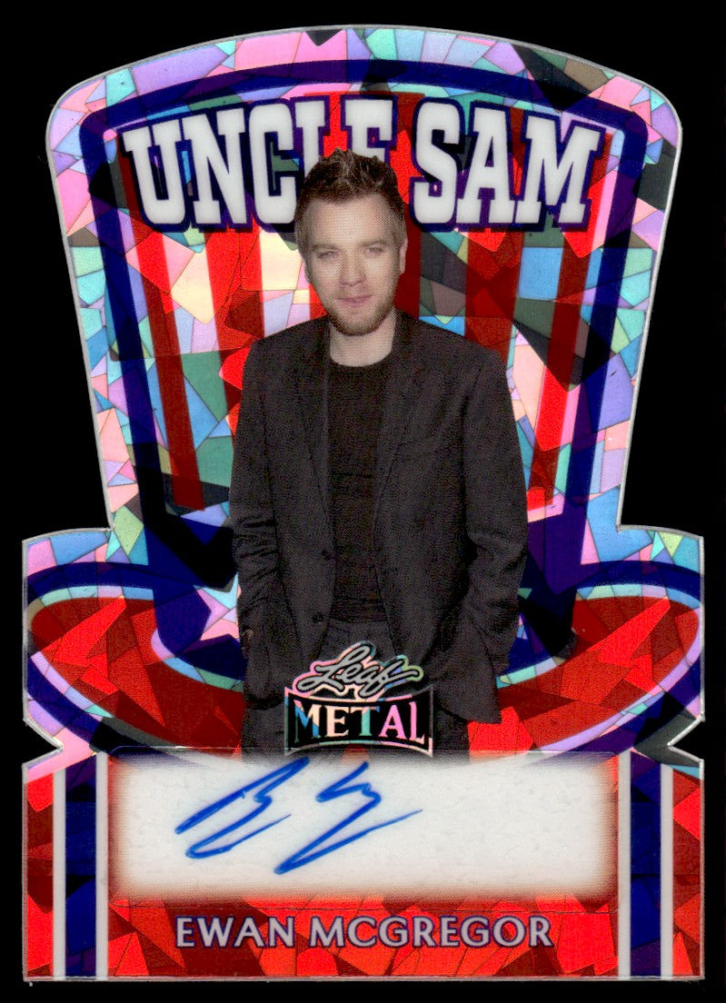 2025 Leaf Metal US-EMG Ewan McGregor Uncle Sam 1/1 Auto