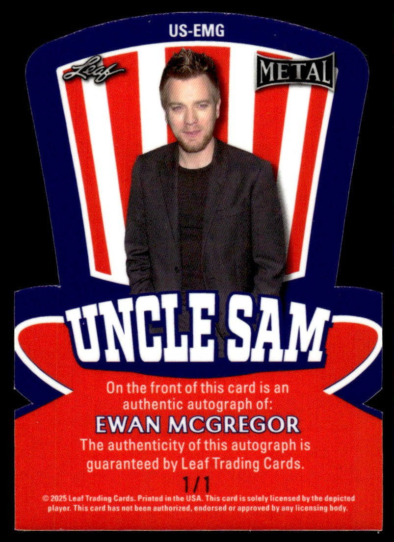2025 Leaf Metal US-EMG Ewan McGregor Uncle Sam 1/1 Auto