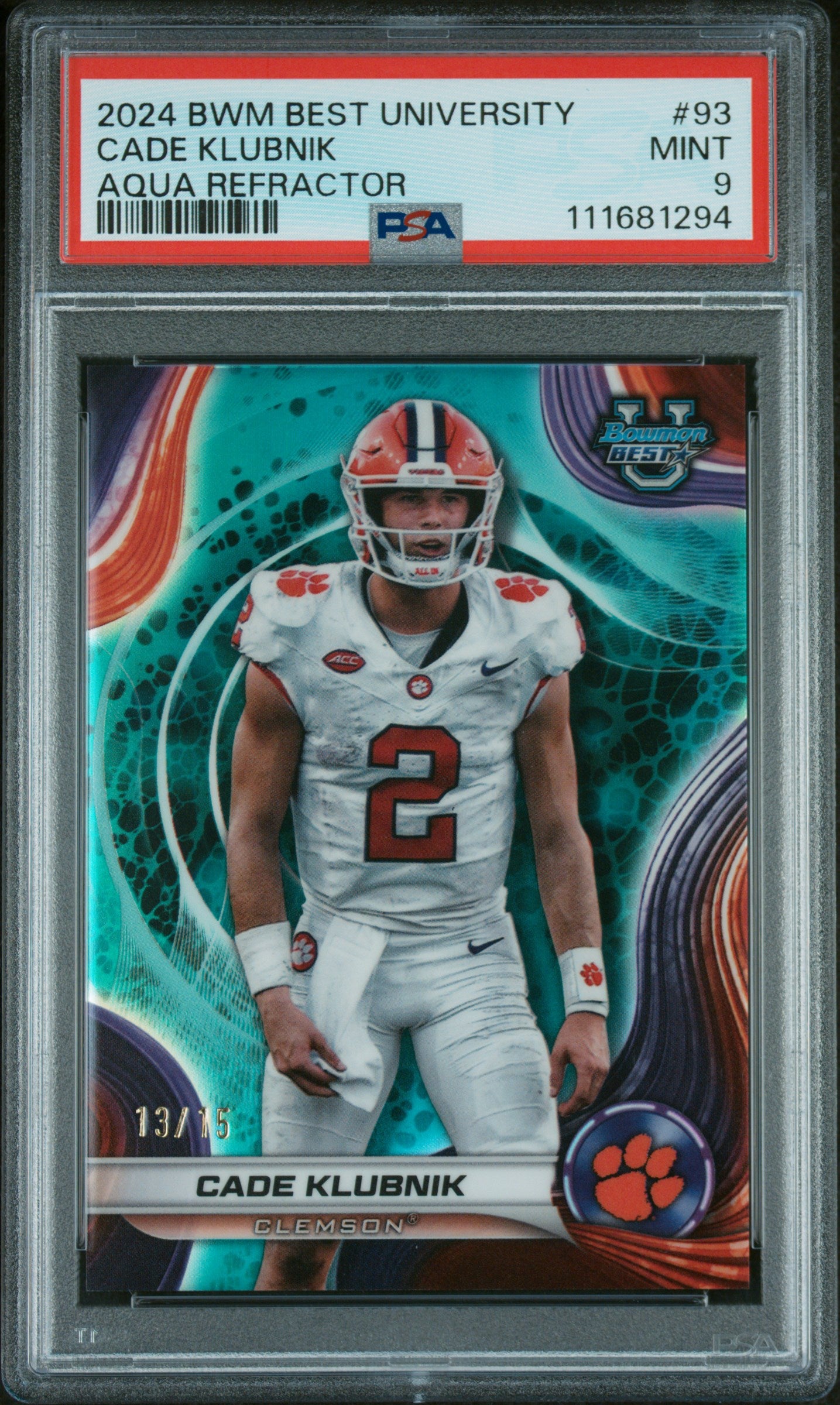 2024 Bowman Best University Aqua Refractor Cade Klubnik #93 /15 PSA 9
