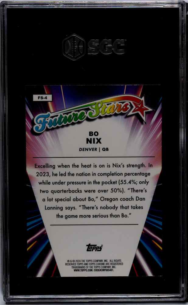 2024 Topps Chrome #FS-4 Bo Nix Future Stars Xfractor SGC 9.5