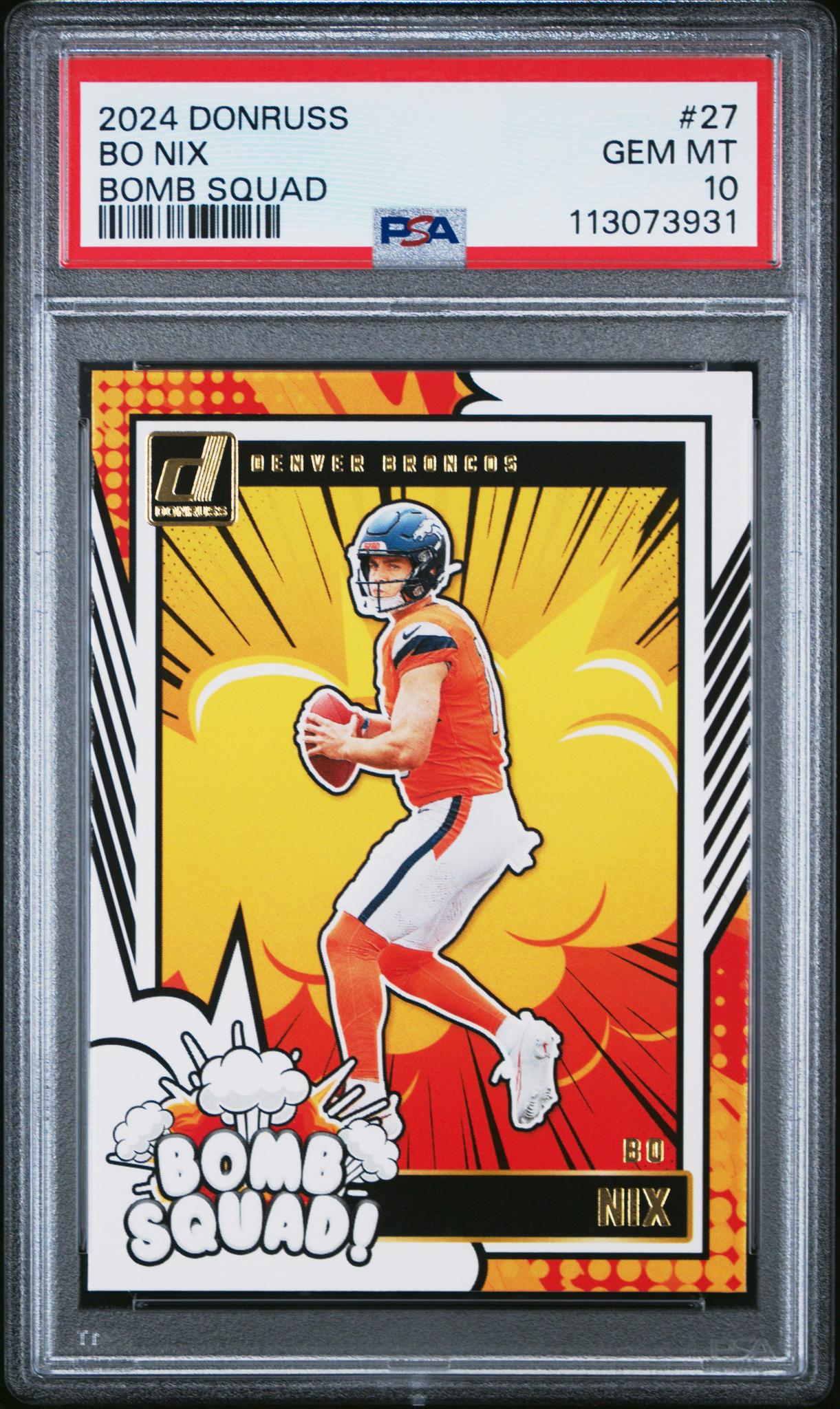 2024 Panini Donruss Bomb Squad Bo Nix #27 PSA 10