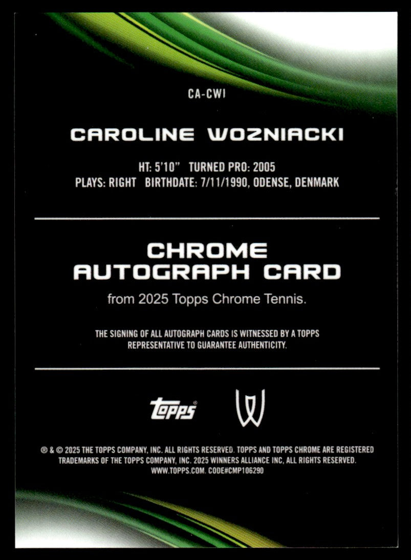 2025 Topps Chrome Caroline Wozniacki #CA-CWI Auto /25