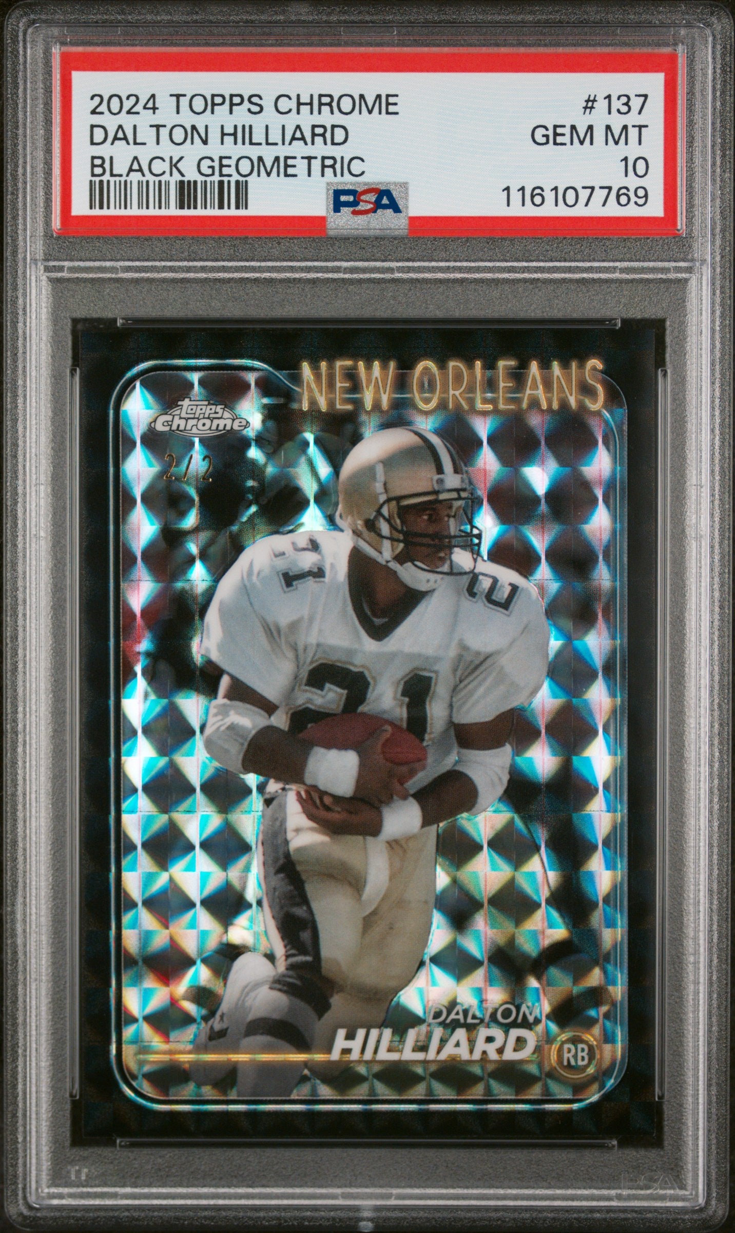 2024 Topps Chrome Black Geometric Dalton Hilliard #137 /2 PSA 10