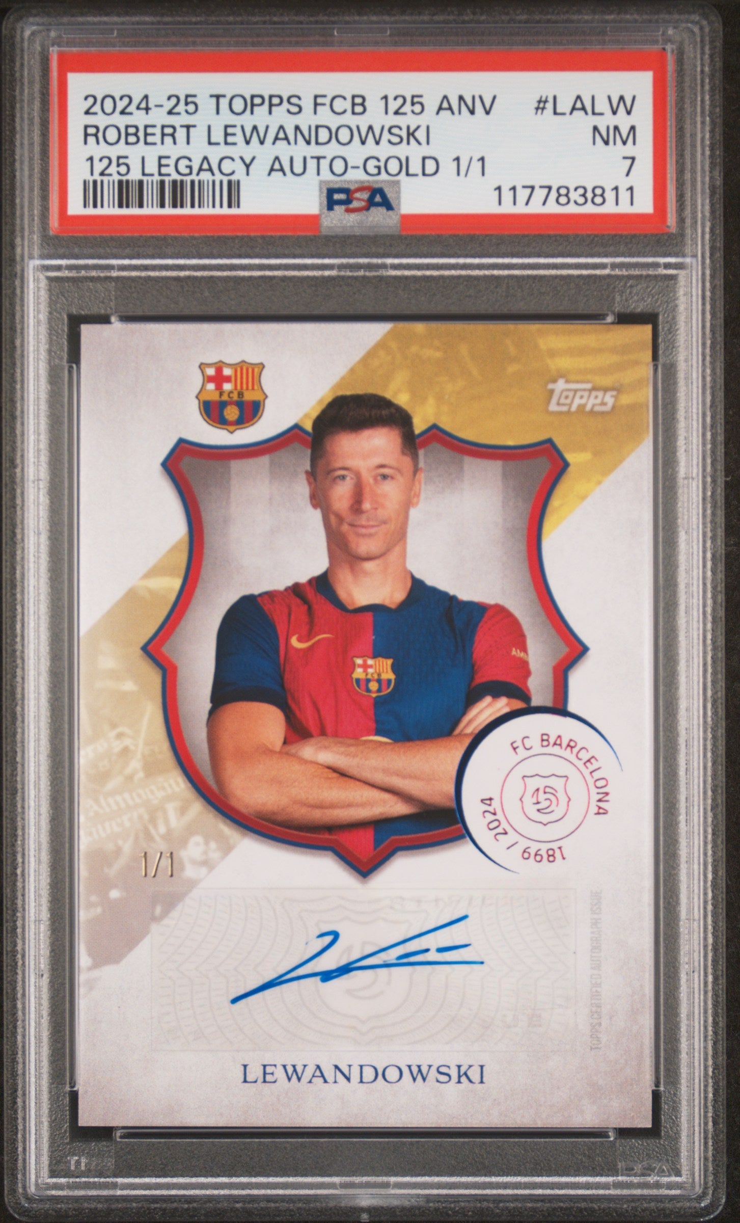 2024 Topps #LA-LW Robert Lewandowski 125 Legacy Auto-Gold 1/1 Auto PSA 7