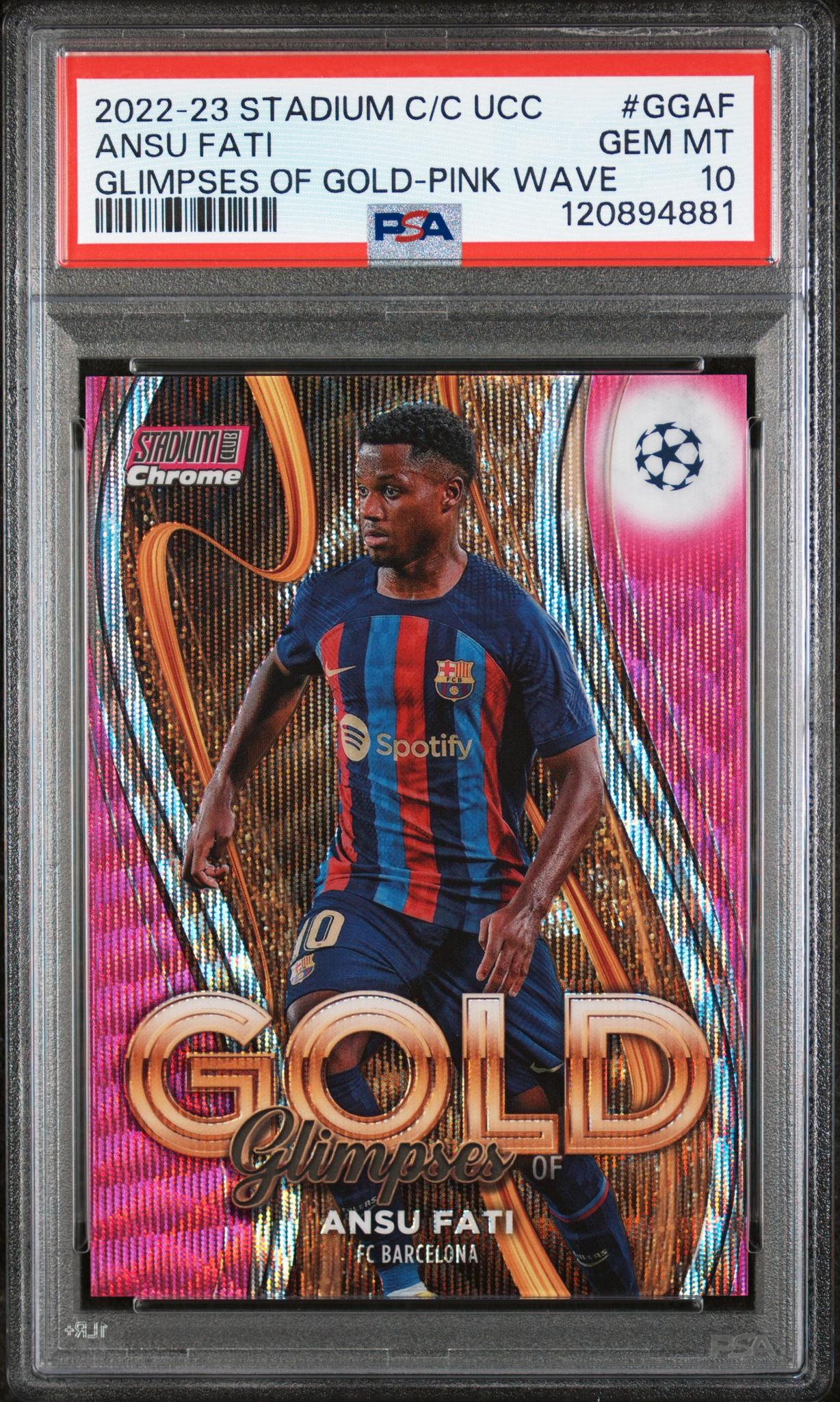 2022 Stadium Club Chrome #GGAF Ansu Fati Glimpses of Gold /150 PSA 10