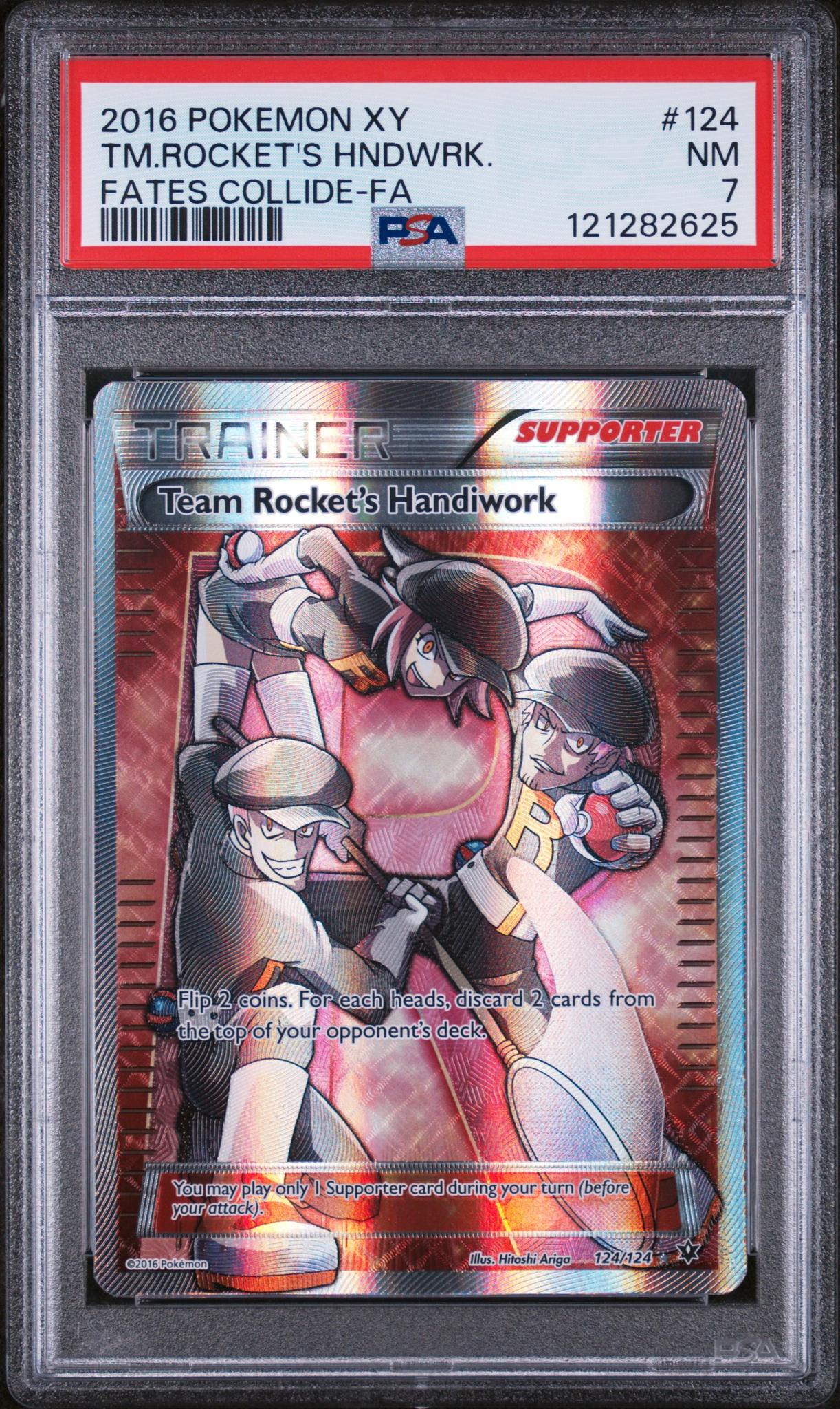 2016 Pokémon XY Fates Collide Trainer Team Rocket's Handiwork #124/124 PSA 7