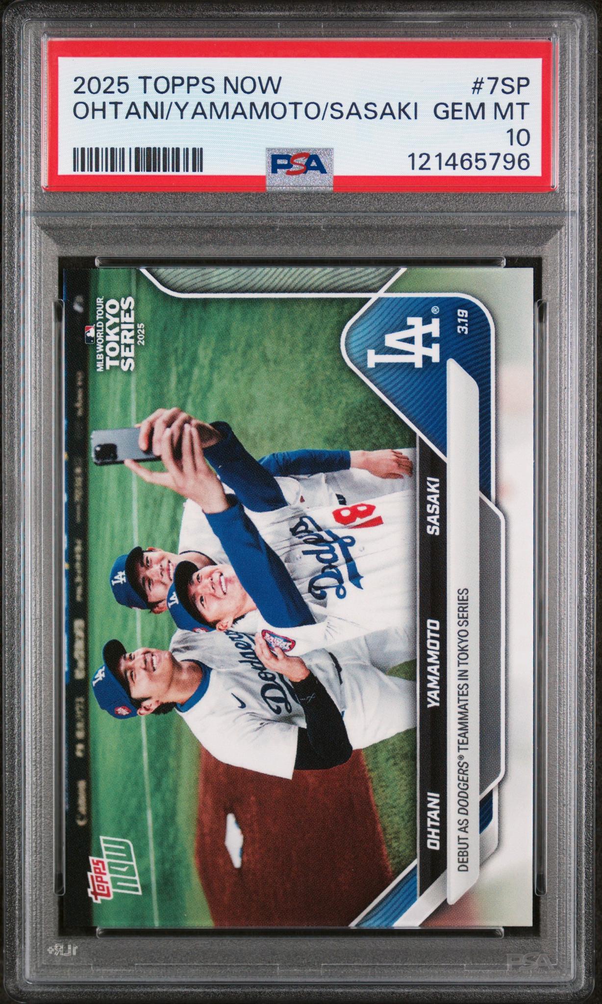2025 Topps Now SP Ohtani/Yamamoto/Sasaki #7SP /99 PSA 10