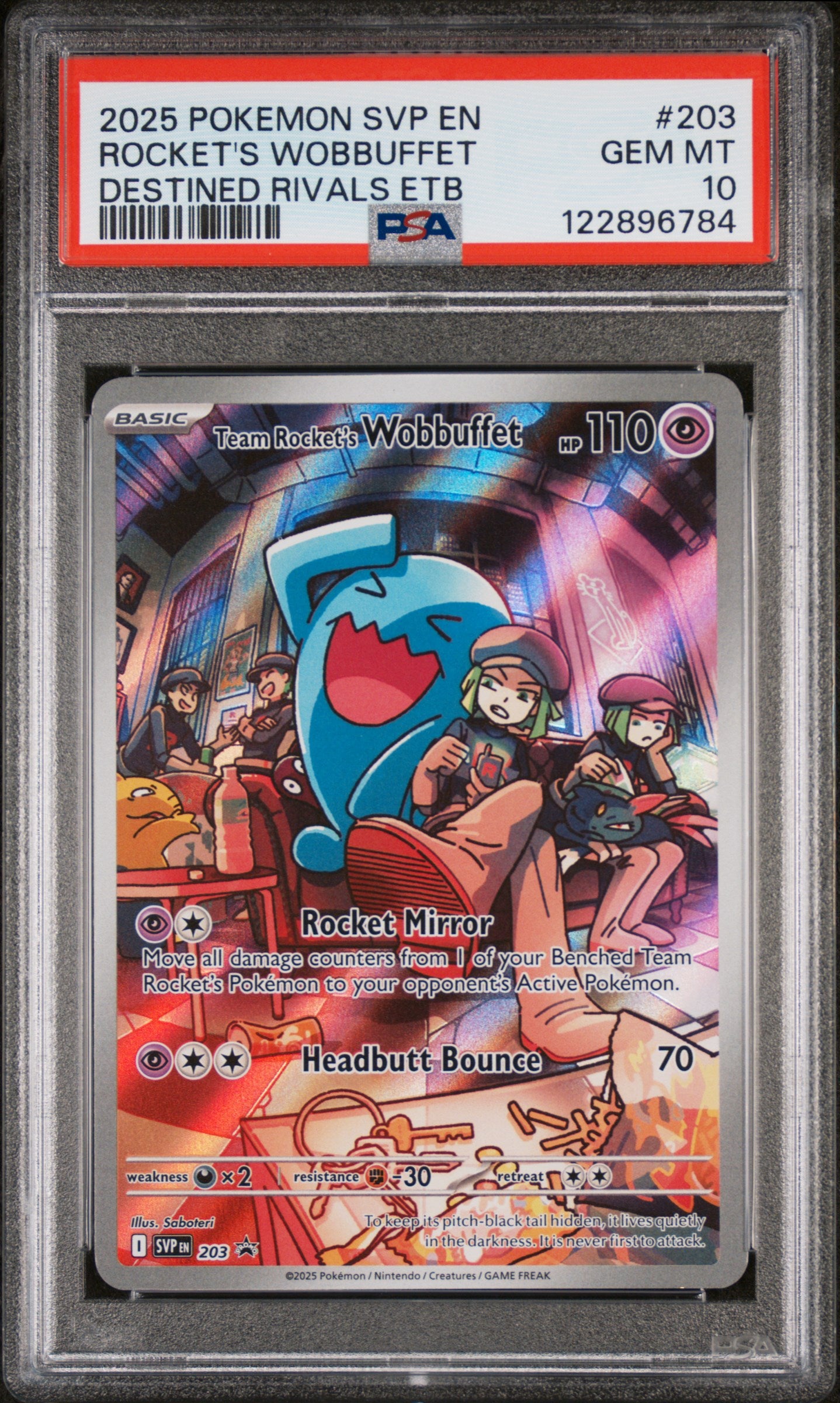 2025 Pokemon #203 Team Rocket's Wobbuffet Destined Rivals ETB PSA 10