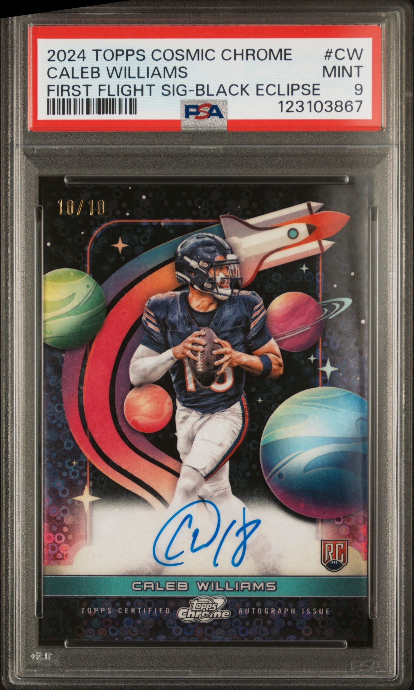 2024 Cosmic Chrome #CW Caleb Williams First Flight Sig-Black Eclipse 10/10 PSA 9