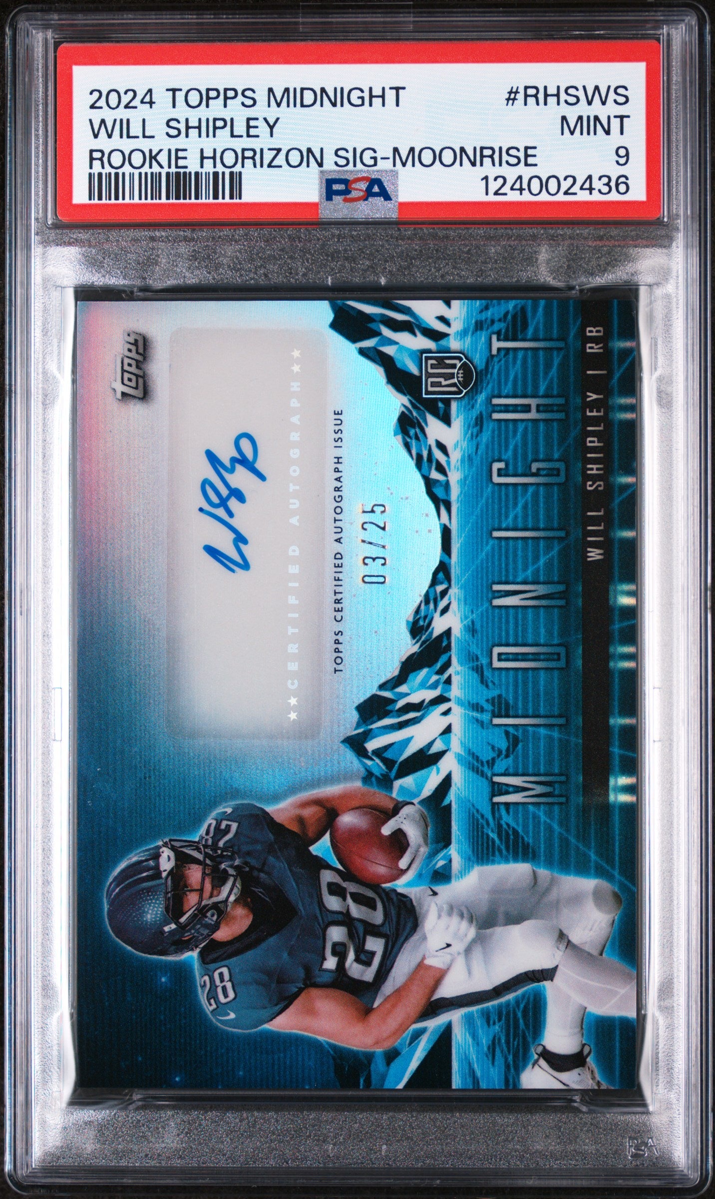 2024 Topps Midnight Rookie Horizon Signatures Moonrise Will Shipley #RHSWS /25 PSA 9