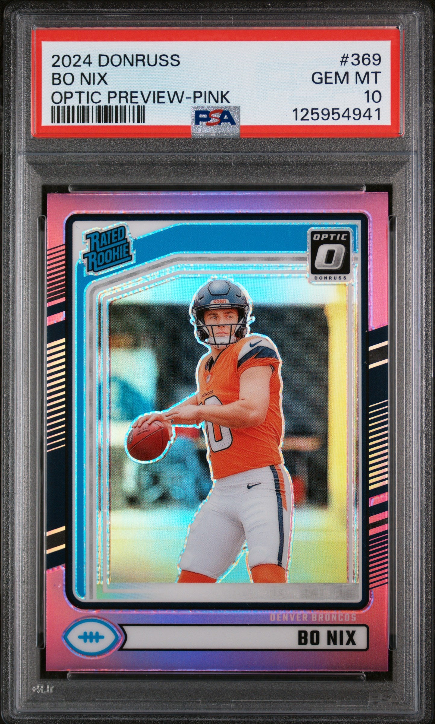 2024 Donruss Optic Preview Rated Rookie Pink Bo Nix #369 PSA 10