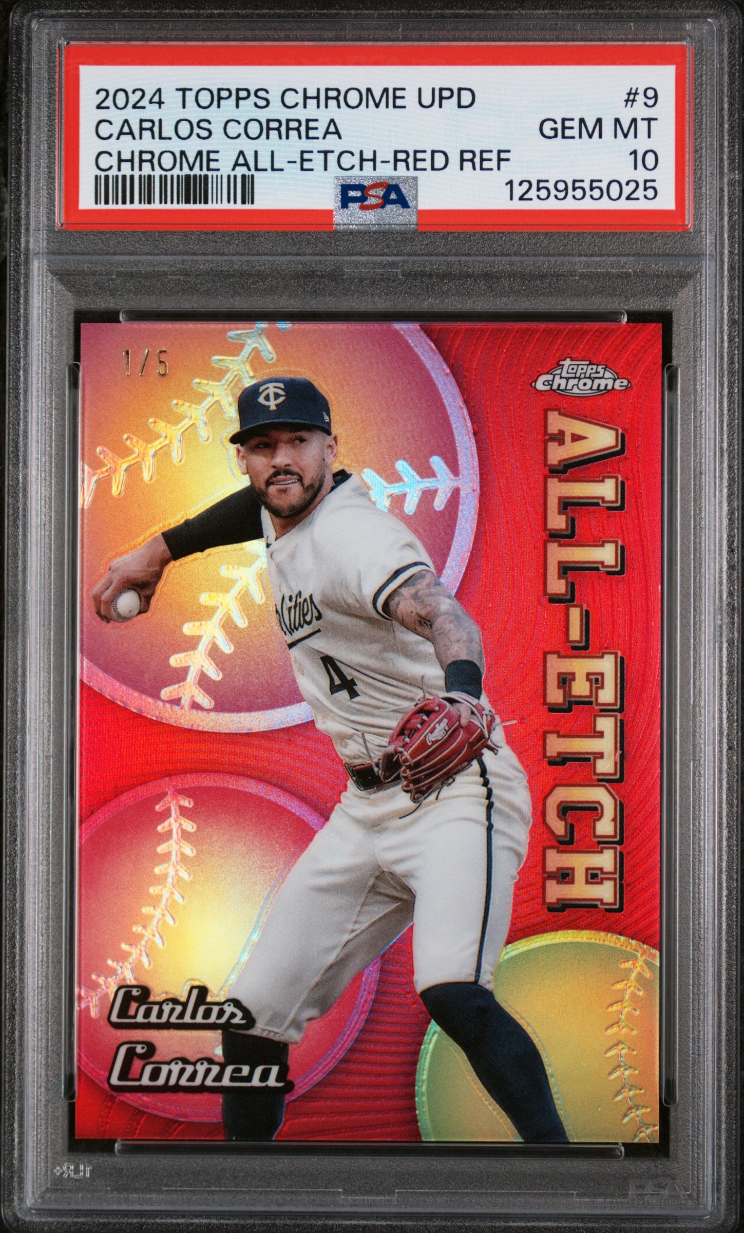2024 Topps Chrome Update Chrome All-Etch Red Refractor Carlos Correa #9 /5 PSA 10