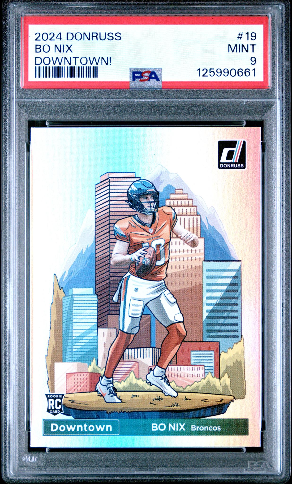 2024 Donruss Downtown Bo Nix #19 PSA 9
