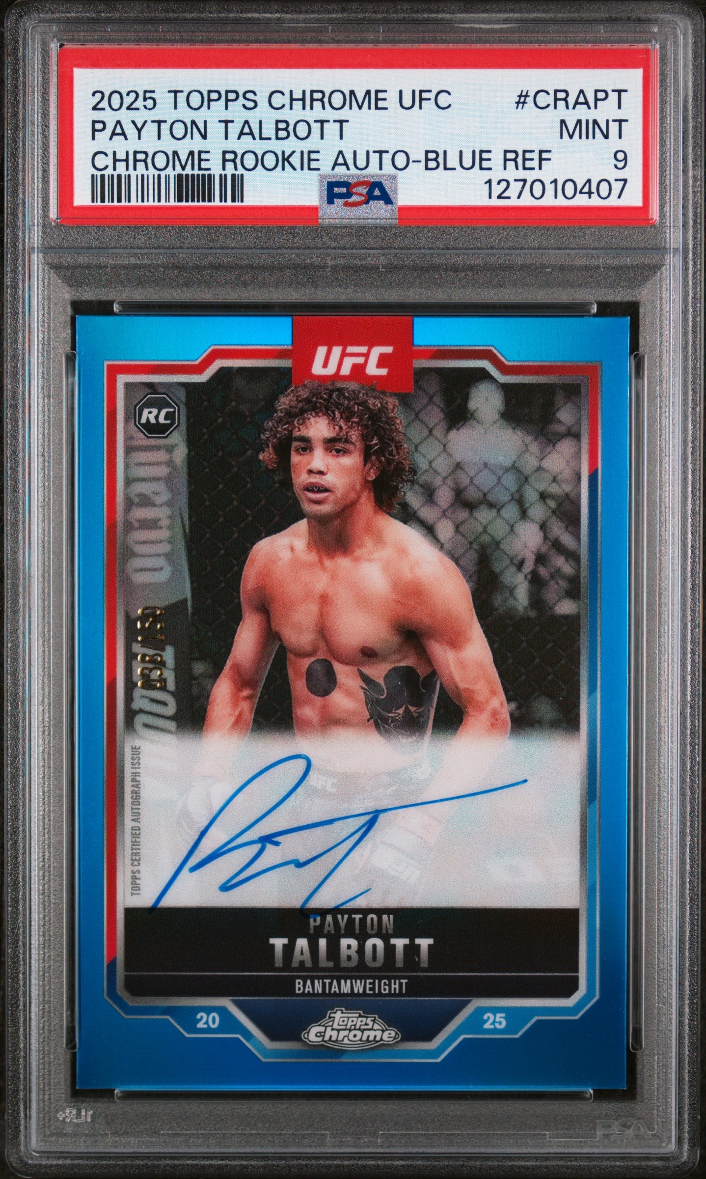 2025 Topps Chrome UFC Chrome Rookie Autographs Blue Refractor Payton Talbott #CRAPT PSA 9