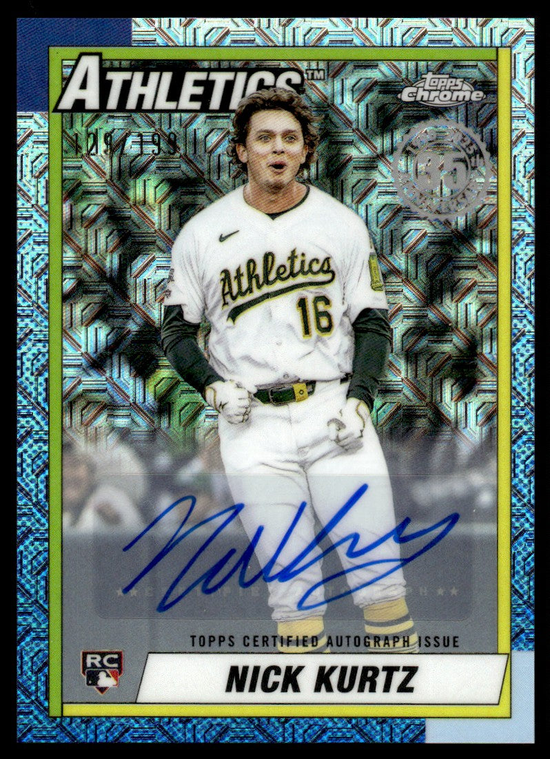 2025 Topps Chrome Update 1990 Silver Pack Nick Kurtz Rookie RC Mojo Auto /199