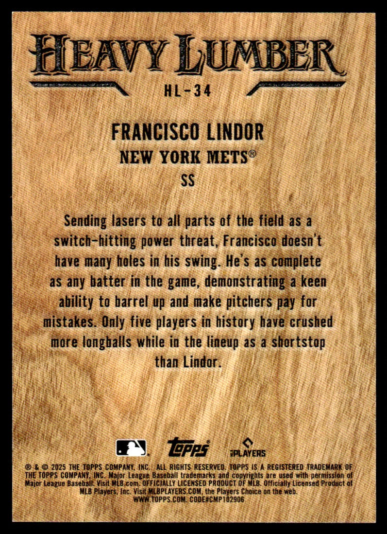 2025 Topps Francisco Lindor Heavy Lumber SSP