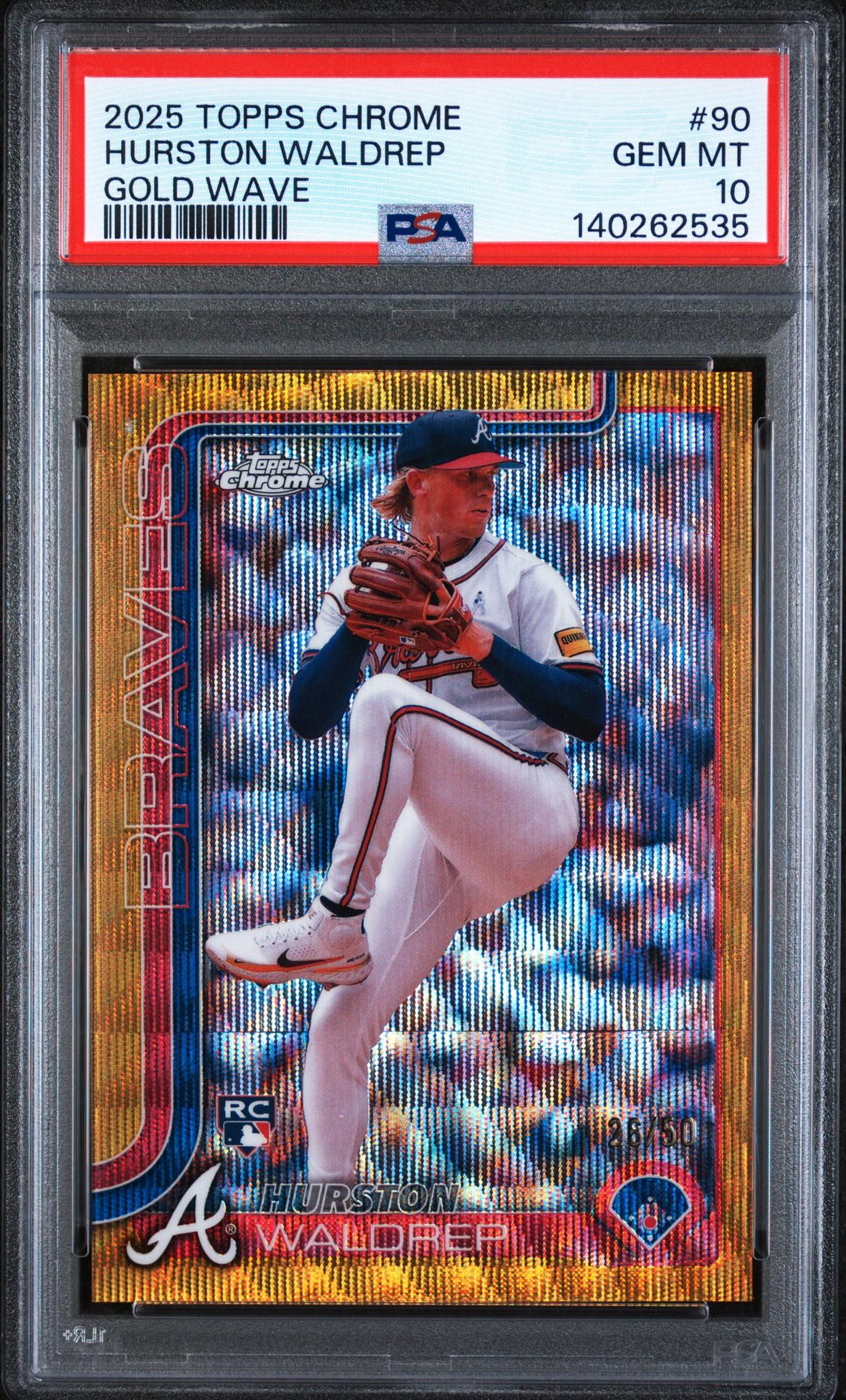 2025 Topps Chrome Gold Wave Refractor Hurston Waldrep #90 /150 PSA 10