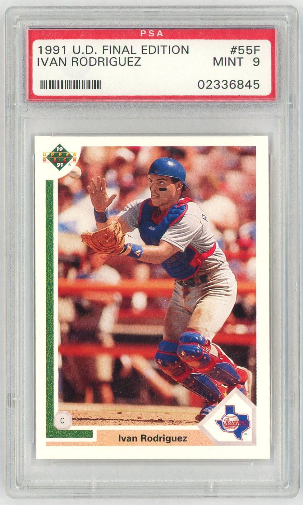 1991 Upper Deck Final Edition Ivan Rodriguez #55F PSA 9