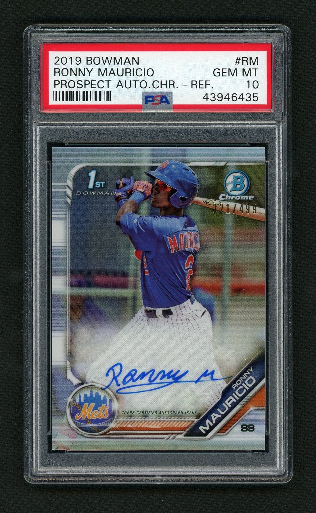 2019 Bowman Chrome Prospect Autograph Refractor Ronny Mauricio #CPARM /499 PSA 10