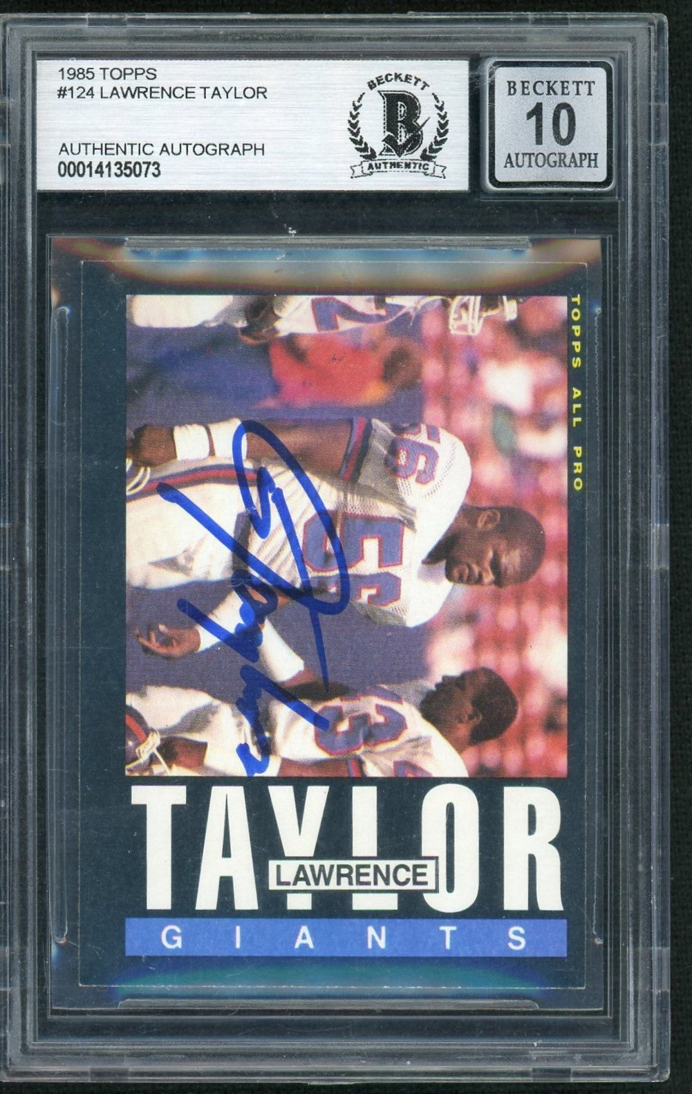 1985 Topps #124 Lawrence Taylor In-Person Auto BGS Authentic Auto Grade 10