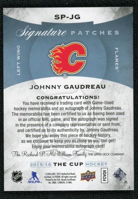 2015 Upper Deck The Cup SP-JG Johnny Gaudreau Signature Patches /99 Calgary Flames Auto