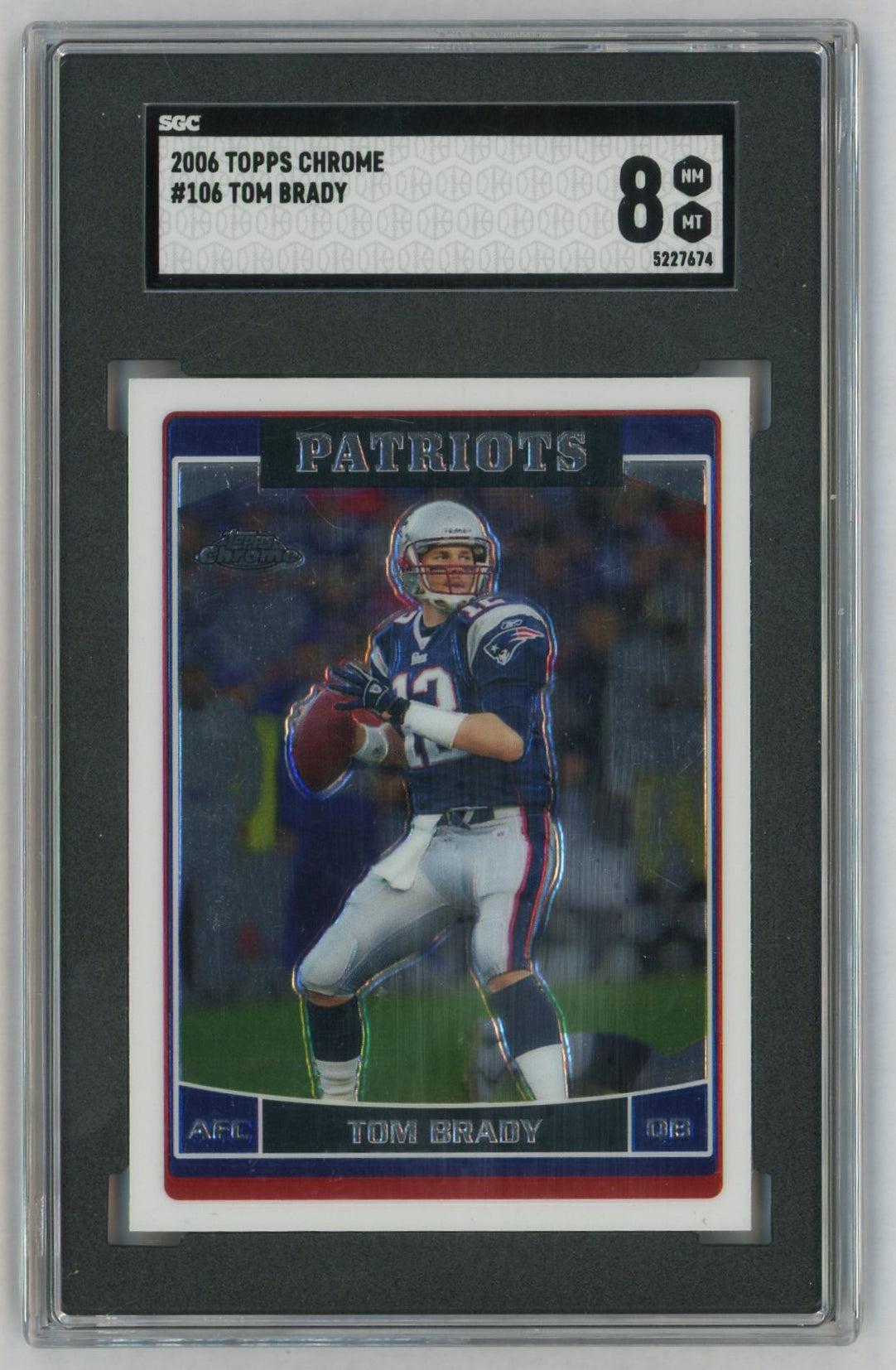 2006 Topps Chrome #106 Tom Brady SGC 8