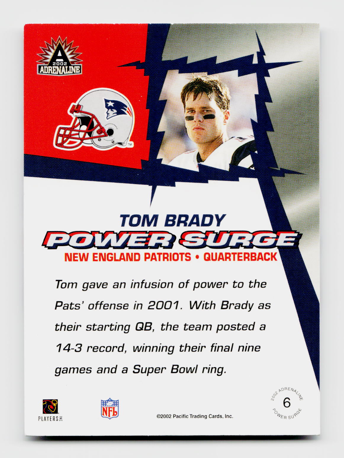 2002 Adrenaline #6 Tom Brady Power Surge