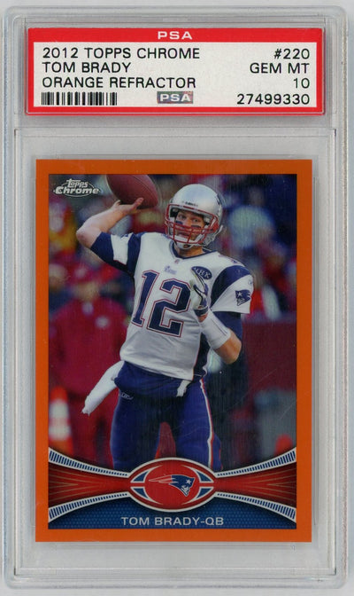 2012 Topps Chrome Orange Refractor Tom Brady #220 PSA 10