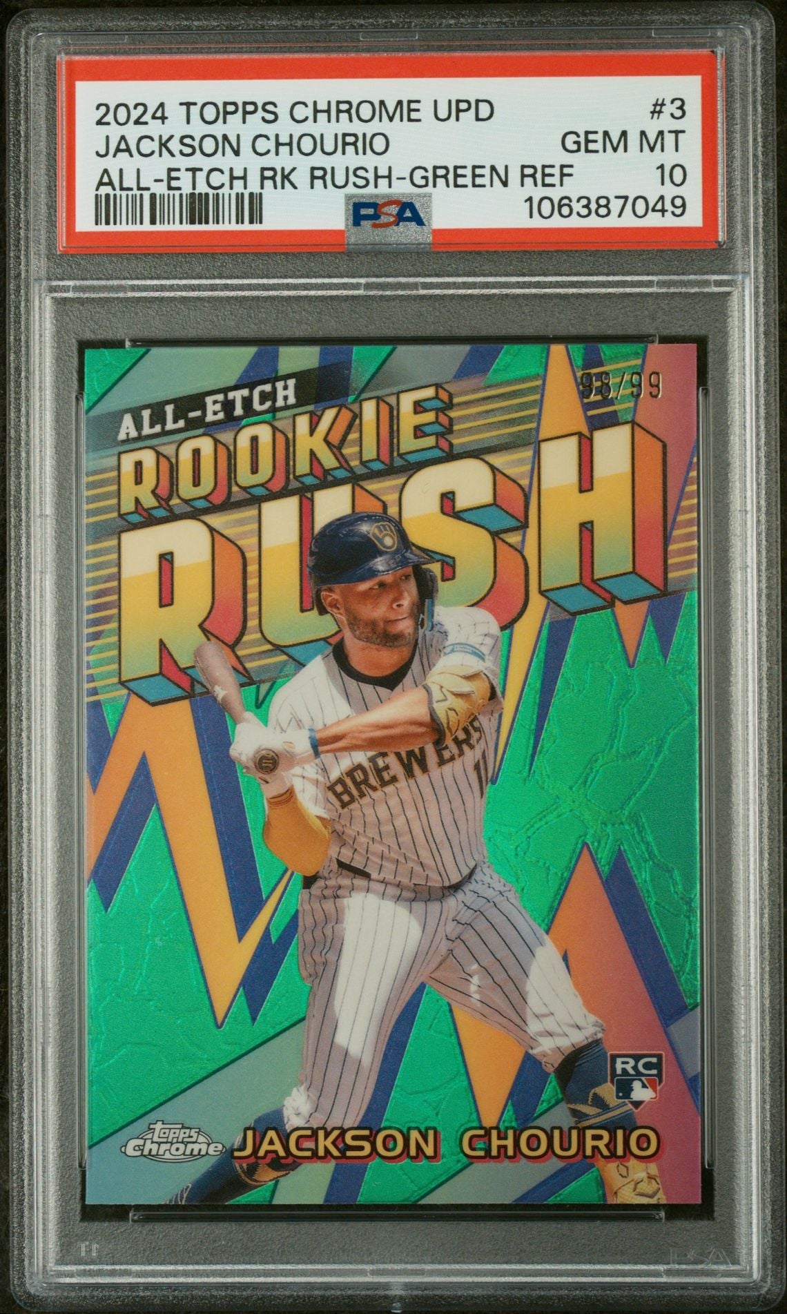 2024 Topps Chrome Update Chrome All-Etch Rookie Rush #3 Jackson Chourio All-Etch Rk Rush-Green Ref PSA 10