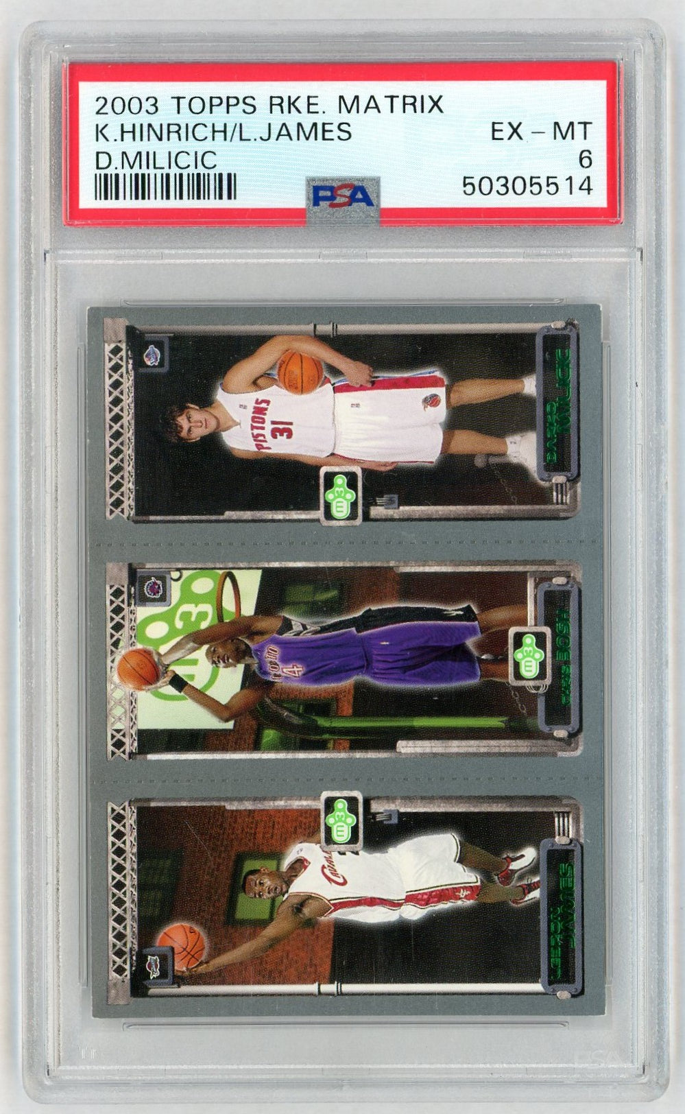 2003 Topps Rookie Matrix Darko Milicic/Lebron James/Kirk Hinrich #HJM PSA 6