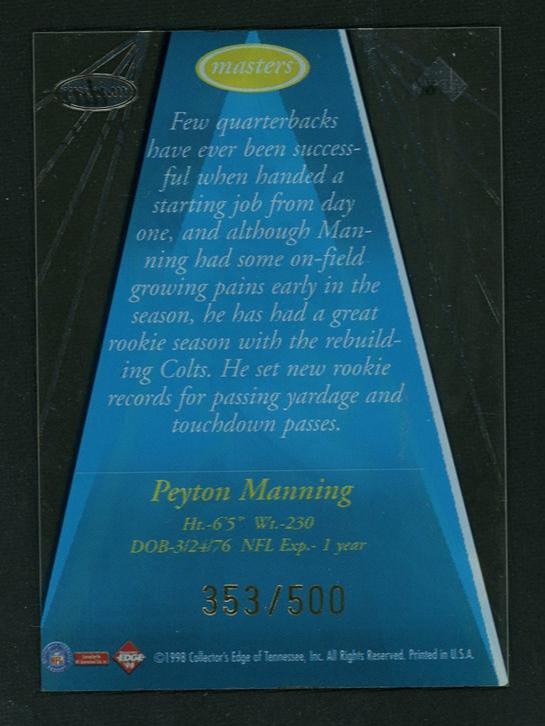 1998 Collector's Edge Masters Peyton Manning Sentinels Rookie /500 Colts