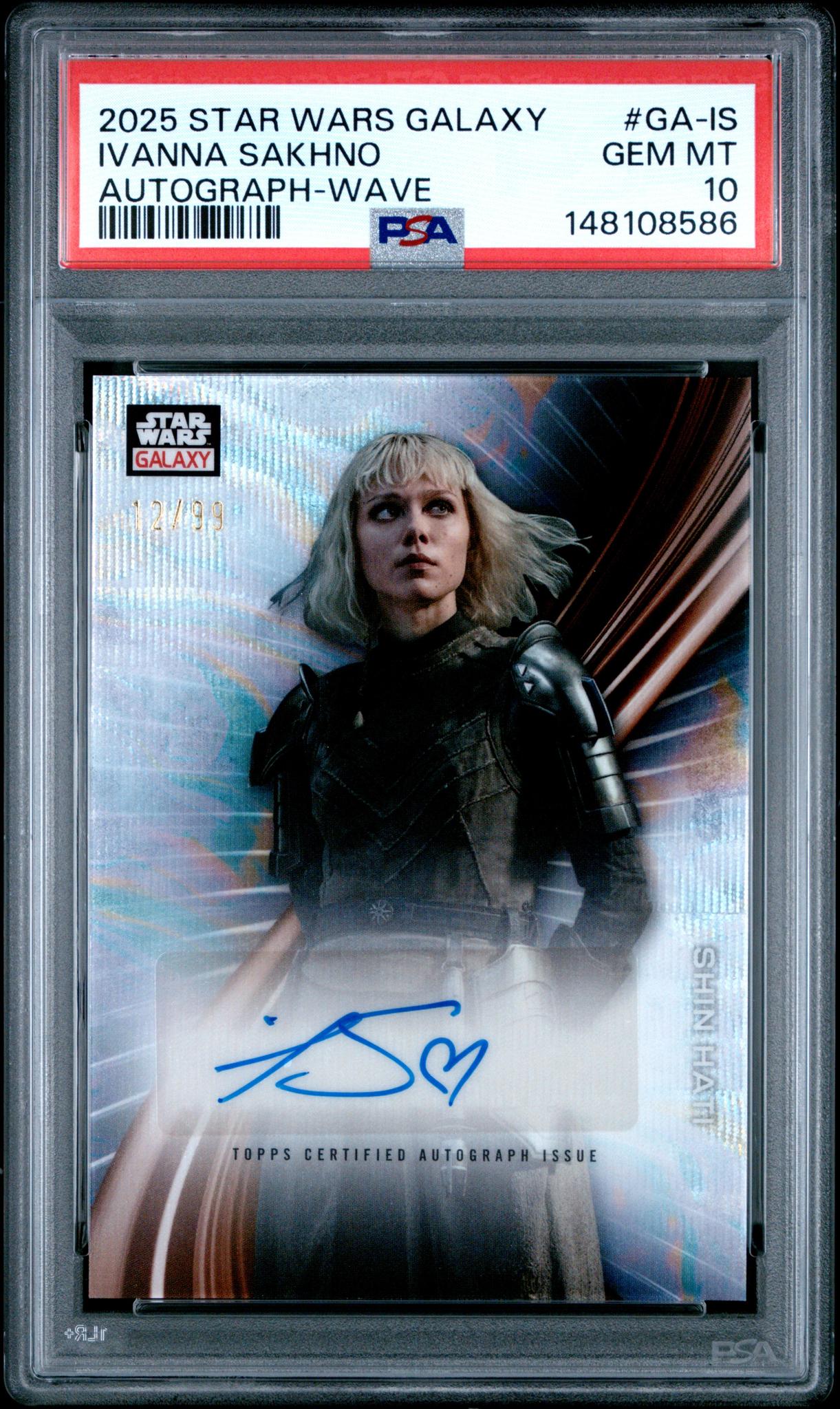 2025 Topps Chrome Star Wars Galaxy Autographs Wave Refractor Ivanna Sakhno/Shin Hati #GA-IS /99 PSA 10