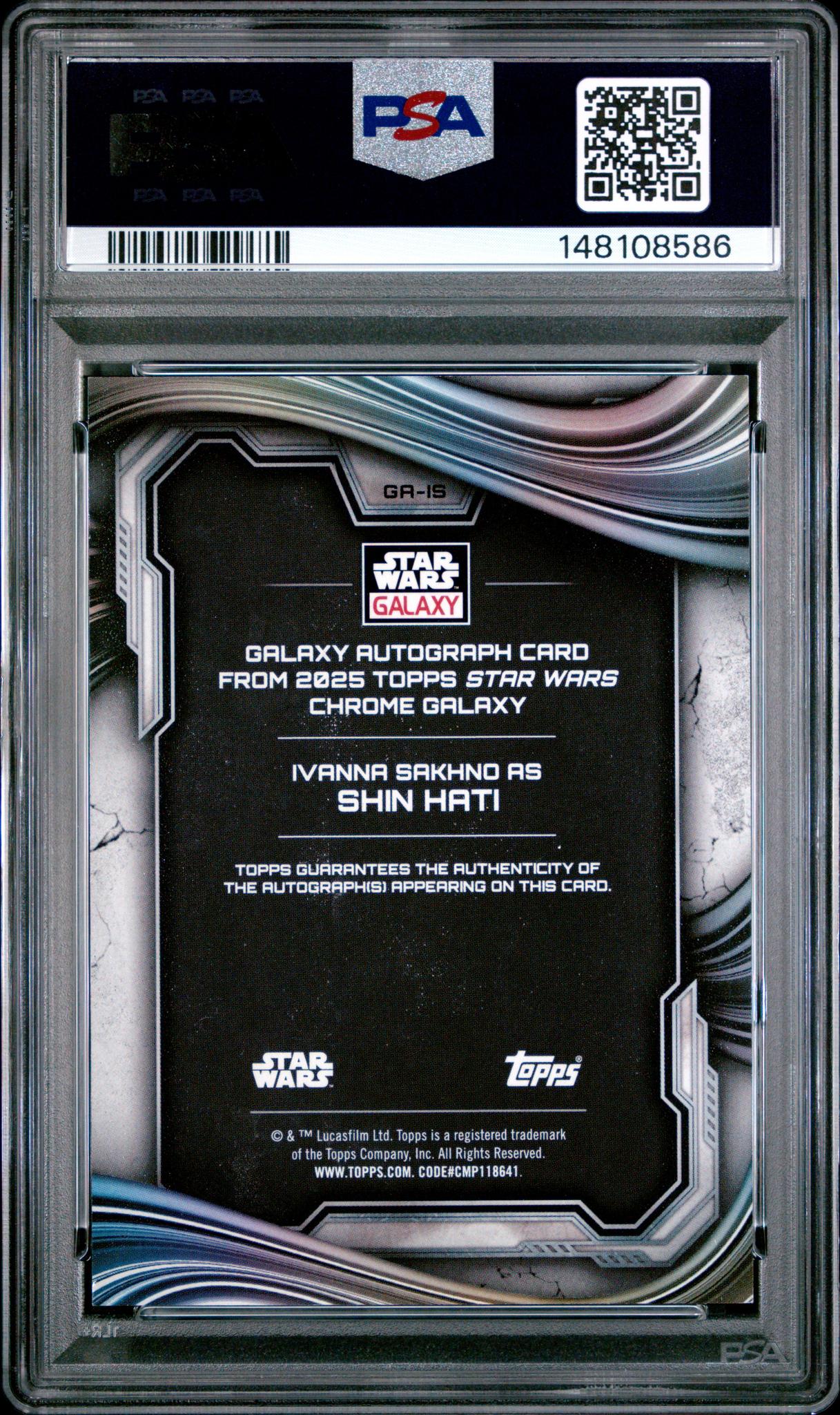 2025 Topps Chrome Star Wars Galaxy Autographs Wave Refractor Ivanna Sakhno/Shin Hati #GA-IS /99 PSA 10