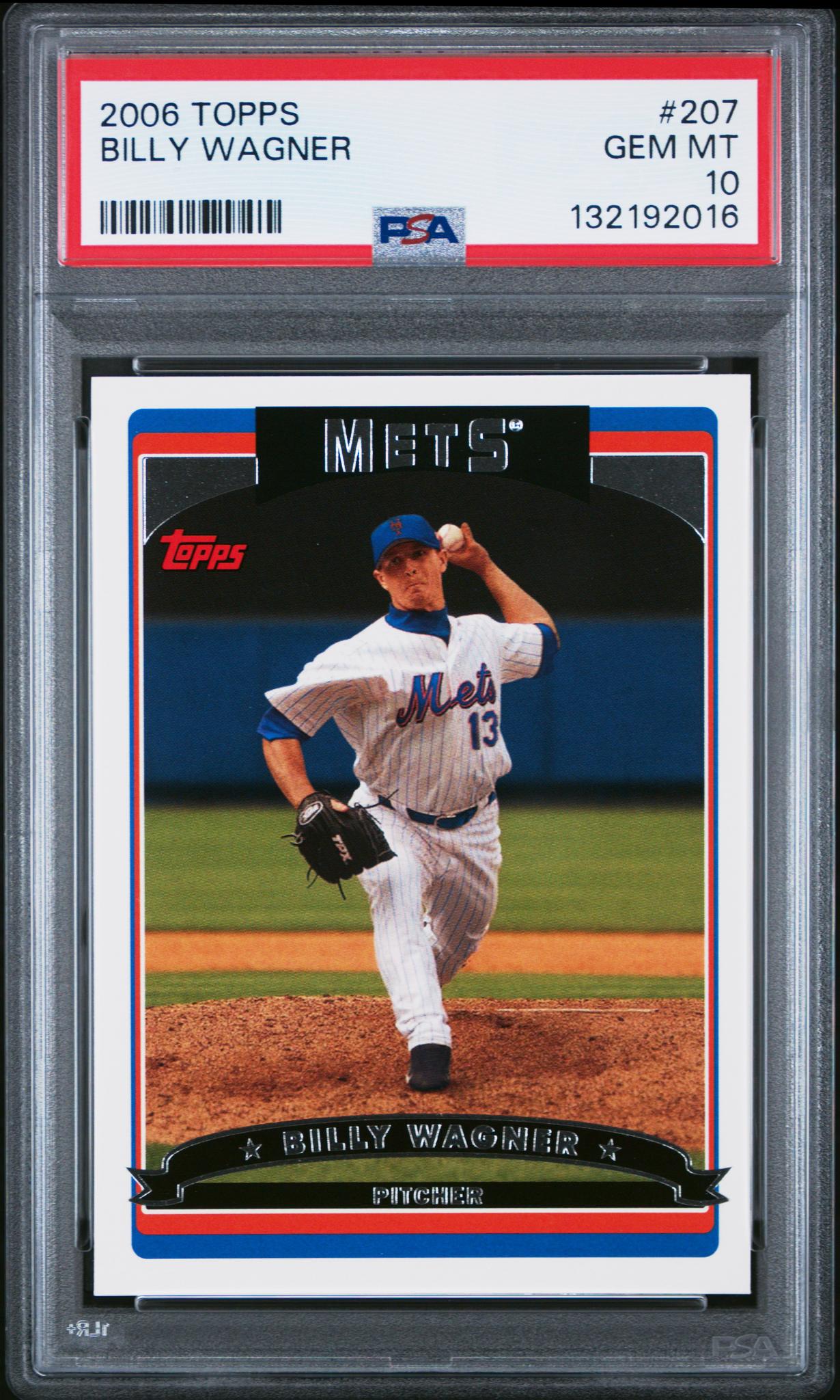 2006 Topps Billy Wagner #207 PSA 10