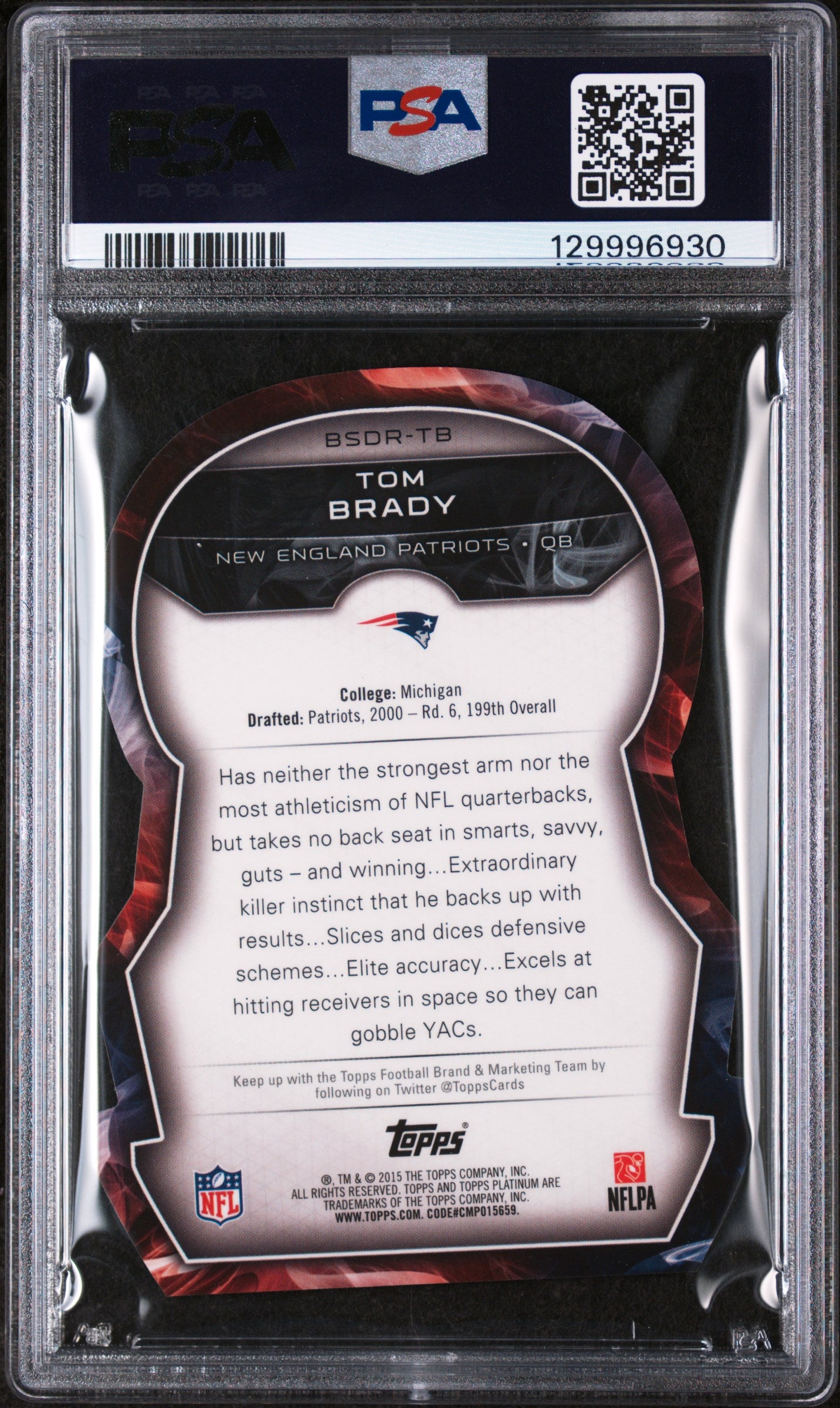 2015 Topps Platinum Pink Die Cut Tom Brady #BSDRTB PSA 10
