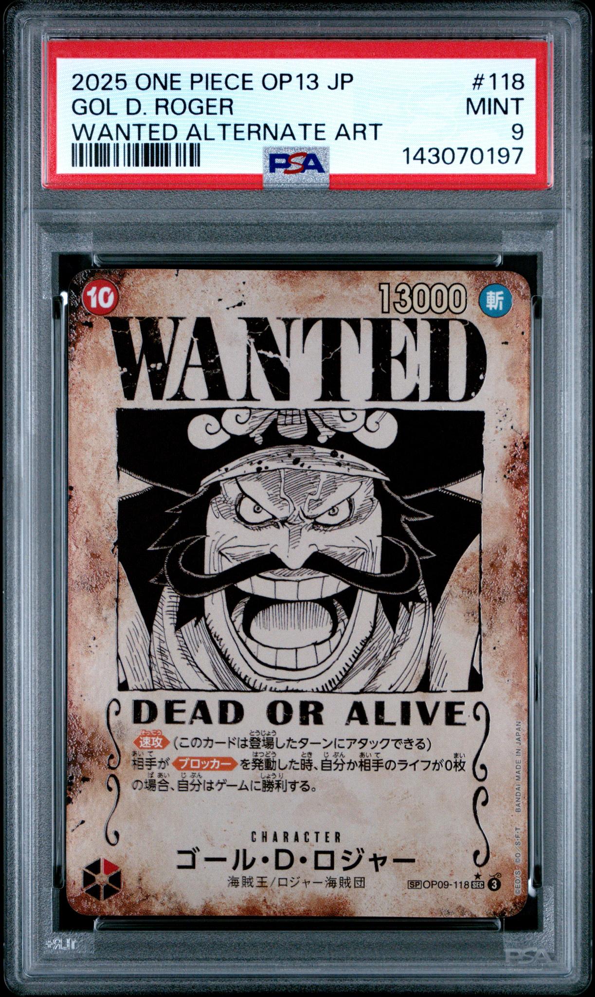 2025 One Piece Japanese Op13-Carrying On His Will Wanted Alternate Art Gol D. Roger #118 PSA 9